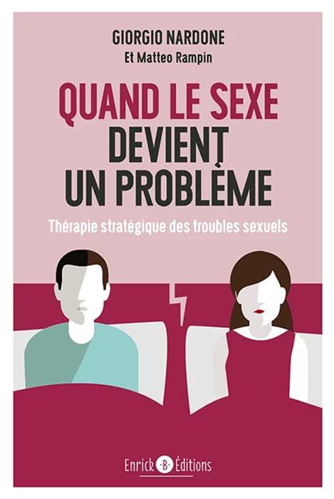 Quand le sex devient un problème - Giorgio Nardone